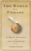 The World in a Phrase: A Brief History of the Aphorism