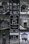 It's a Good Life, If You Don't Weaken by Seth
