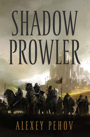 Shadow Prowler by Alexey Pehov