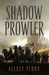 Shadow Prowler (Hardcover)