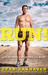 Run!: 26.2 Stories of Blist...