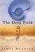 The Deep Field: A...