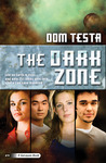 The Dark Zone (Galahad, #4) The Dark Zone (Galahad, #4)