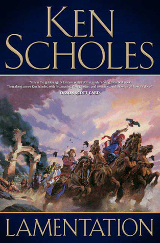 Lamentation by Ken Scholes Lamentation by Ken Scholes