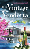 The Vintage Vendetta (Wine Country Mysteries #5)