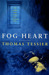 Fog Heart (Paperback)
