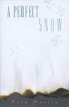 A Perfect Snow A Perfect Snow
