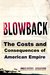 Blowback: The Costs and Consequences of American Empire (Hardcover)