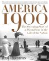 America 1900 by Judy Crichton