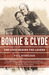 Bonnie and Clyde: The Lives Behind the Legend (Paperback)
