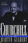 Churchill by Martin Gilbert Churchill by Martin Gilbert