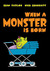 When a Monster Is Born (Hardcover)