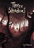 Three Shadows by Cyril Pedrosa Three Shadows by Cyril Pedrosa