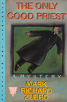 The Only Good Priest (Tom Mason and Scott Carpenter, #3)
