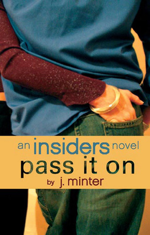 Pass It On by J. Minter