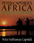 Peter Capstick's Africa: A ...