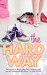 The Hard Way (Paperback)