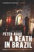 A Death in Brazil: A Book o...