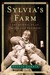 Sylvia's Farm: The Journal of an Improbable Sheperd (Paperback)