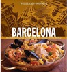 Williams-Sonoma Foods of the World: Barcelona: Authentic Recipes Celebrating the Foods of the World