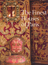 The Finest Houses Of Paris The Finest Houses Of Paris