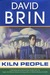 Kiln People by David Brin