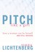 Pitch Like A Girl by Ronna Lichtenberg Pitch Like A Girl by Ronna Lichtenberg
