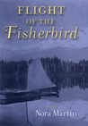 Flight of the Fisherbird Flight of the Fisherbird