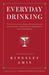 Everyday Drinking: The Distilled Kingsley Amis (Paperback)