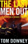 The Last Men Out by Tom Downey The Last Men Out by Tom Downey