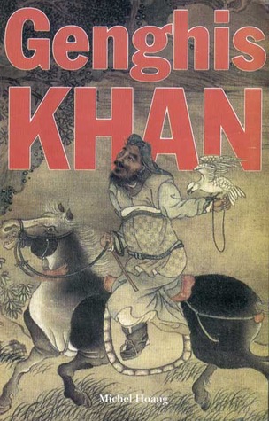 Genghis Khan by Michel Hoang