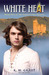 White Heat (Perfect Fire Tr...