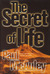 The Secret of Life