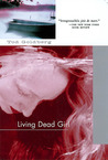 Living Dead Girl Living Dead Girl