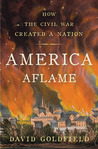 America Aflame by David R. Goldfield America Aflame by David R. Goldfield