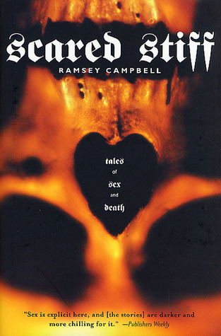Scared Stiff by Ramsey Campbell