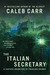 The Italian Secretary: A Further Adventure of Sherlock Holmes (Paperback)