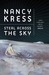 Steal Across the Sky by Nancy Kress Steal Across the Sky by Nancy Kress