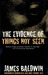 The Evidence of Things Not Seen: Reissued Edition (Paperback)