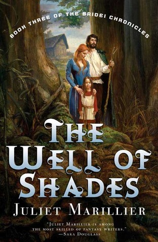 The Well of Shades by Juliet Marillier The Well of Shades by Juliet Marillier