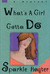 What's a Girl Gotta Do? (Robin Hudson, #1)