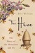 The Hive: The Story of the ...