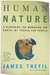 Human Nature: A Blueprint for Managing the Earth--by People, for People