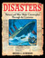Disasters by Brenda Z. Guiberson Disasters by Brenda Z. Guiberson