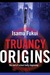 Origins (Truancy, #0)