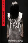 Dreams of the Dead