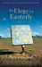 An Elegy for Easterly: Stories (Paperback)