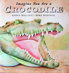 Imagine You Are a Crocodile