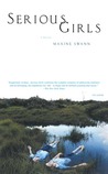 Serious Girls: A Novel Serious Girls: A Novel