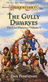 The Gully Dwarves by Dan Parkinson